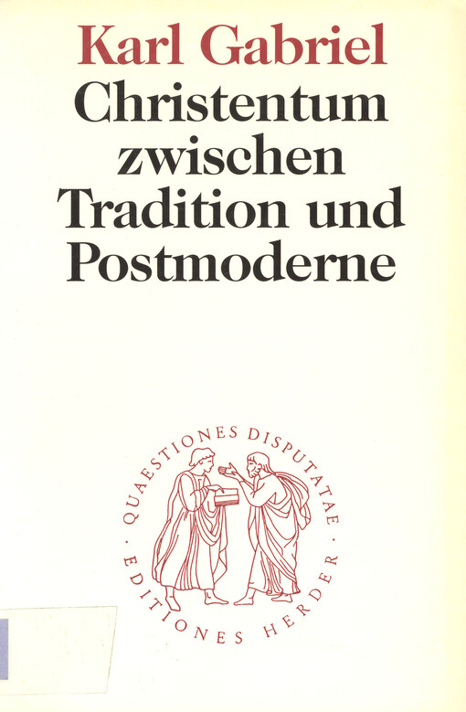 Christentum zwischen Tradition und Postmoderne