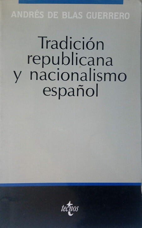 Tradición republicana y nacionalismo español (1876-1930)