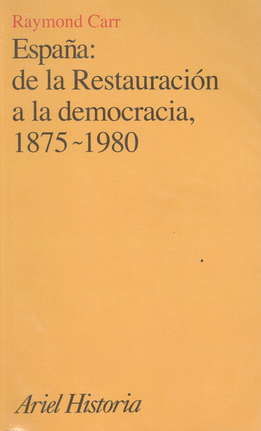 España: de la Restauración a la democracia, 1875-1980