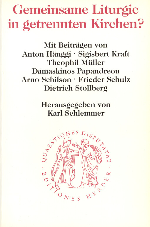 Gemeinsame Liturgie in getrennten Kirchen?