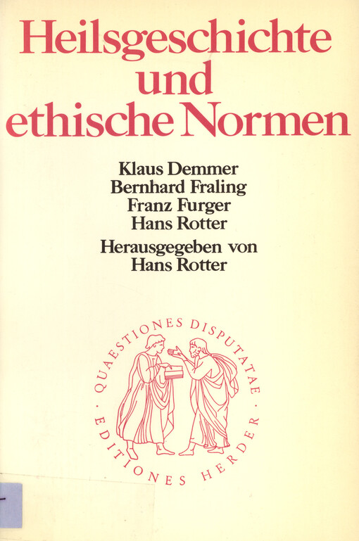 Heilsgeschichte und Ethische Normen