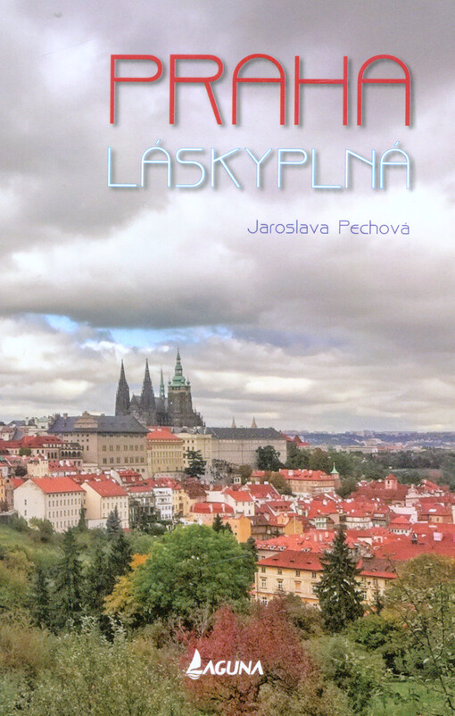 Praha láskyplná