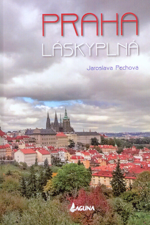 Praha láskyplná