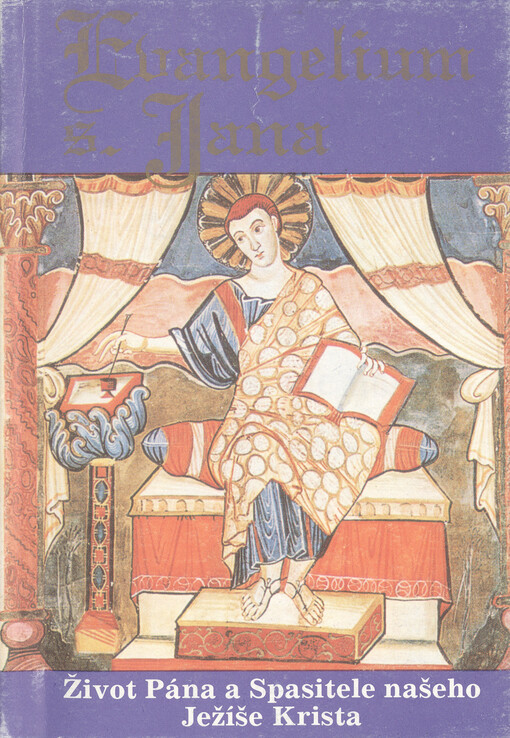 Evangelium podlé s[v]. Jana: život Pána a Spasitele našeho Ježíše Krista : podle posledního vydání kralického z roku 1613