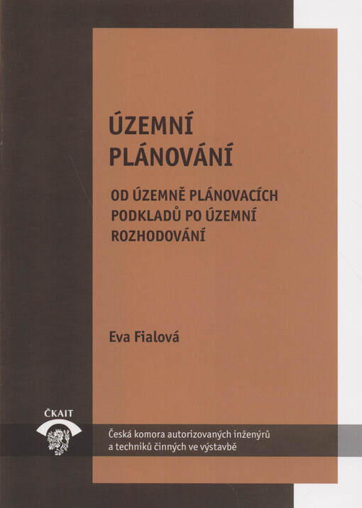 Územní plánování : od územně plánovacích podkladů po územní rozhodování