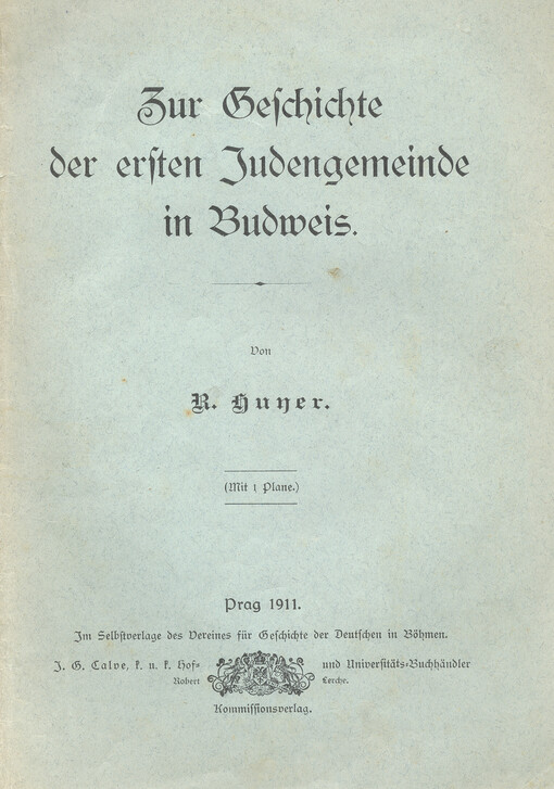 Zur Geschichte der ersten Judengemeinde in Budweis