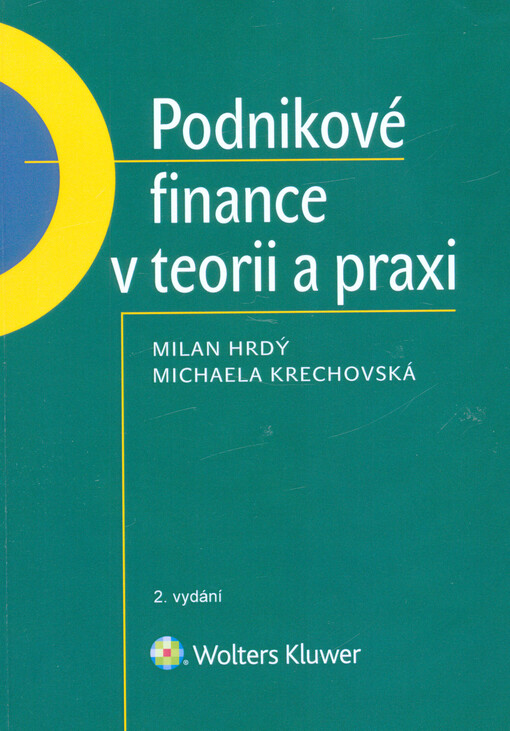 Podnikové finance v teorii a praxi, 2. vydání