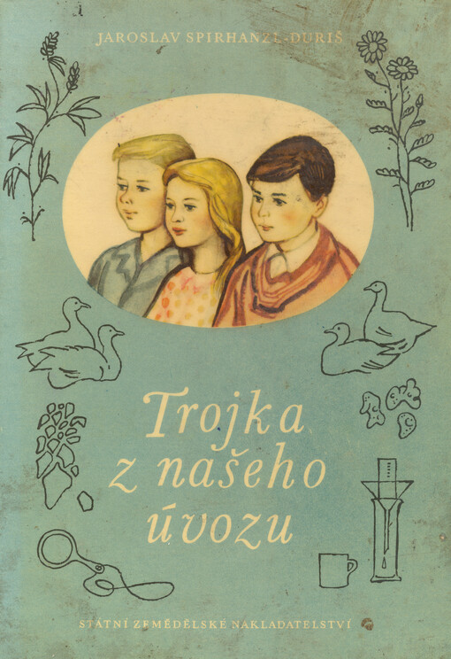 Trojka z našeho úvozu