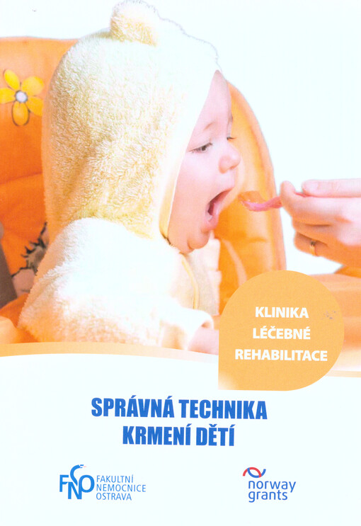 Správná technika krmení dětí