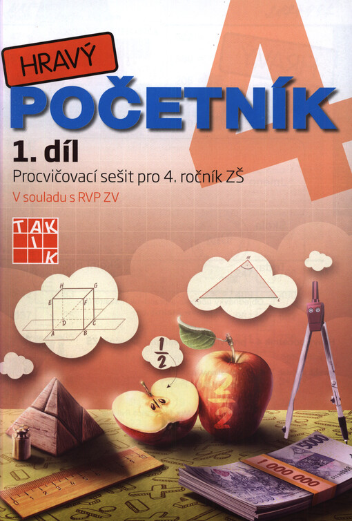 Hravý početník 4 : procvičovací sešit pro 4. ročník ZŠ