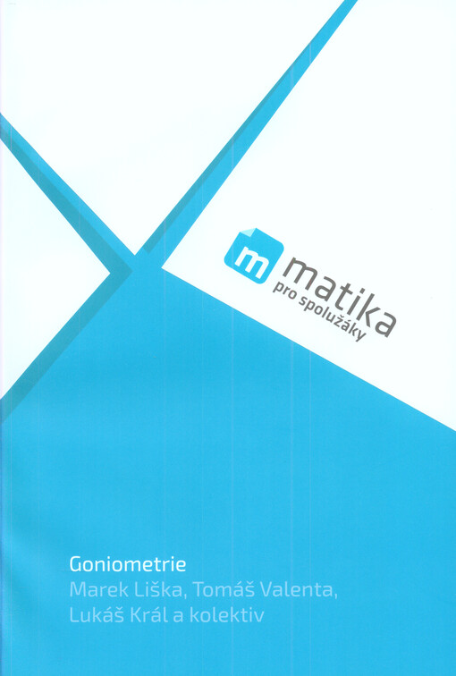 Matika pro spolužáky. Goniometrie