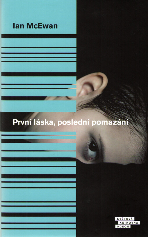 První láska, poslední pomazání