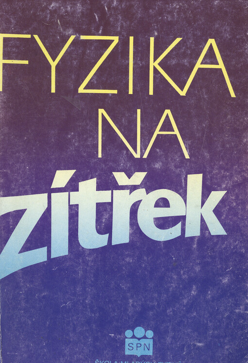 Fyzika na zítřek