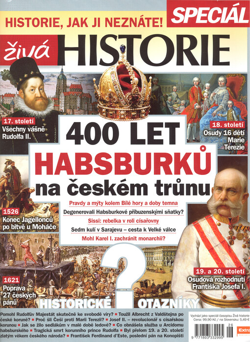  400 let Habsburků na českém trůnu