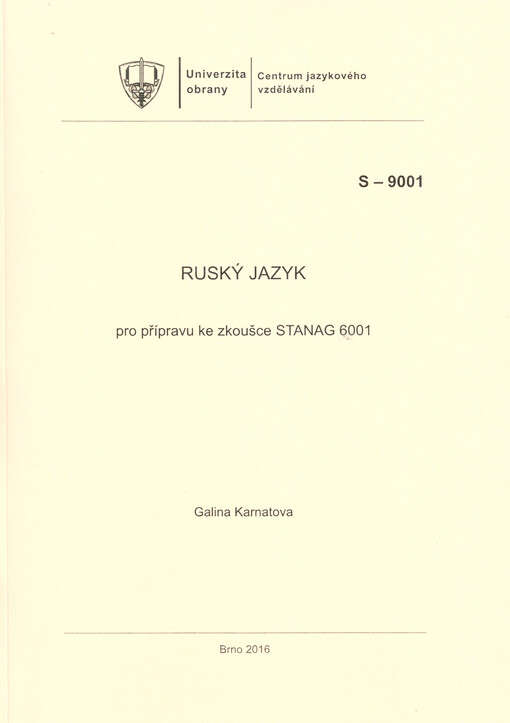Ruský jazyk pro přípravu ke zkoušce STANAG 6001