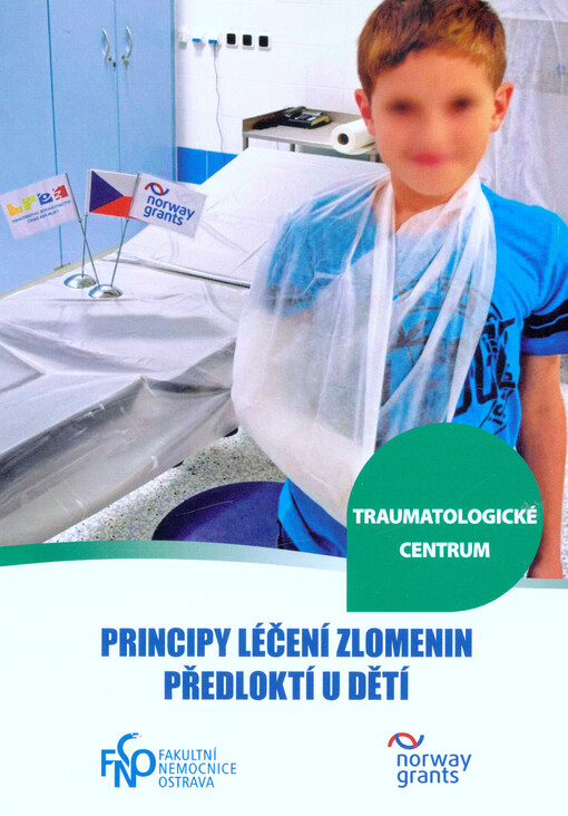 Principy léčení zlomenin předloktí u dětí