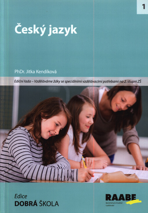Český jazyk : vzděláváme žáky se speciálními vzdělávacími potřebami na 2. stupni ZŠ