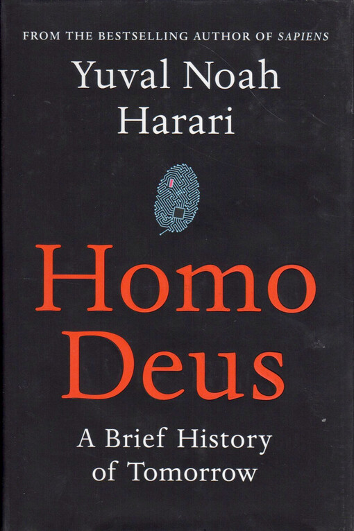 Homo deus : a brief history of tomorrow