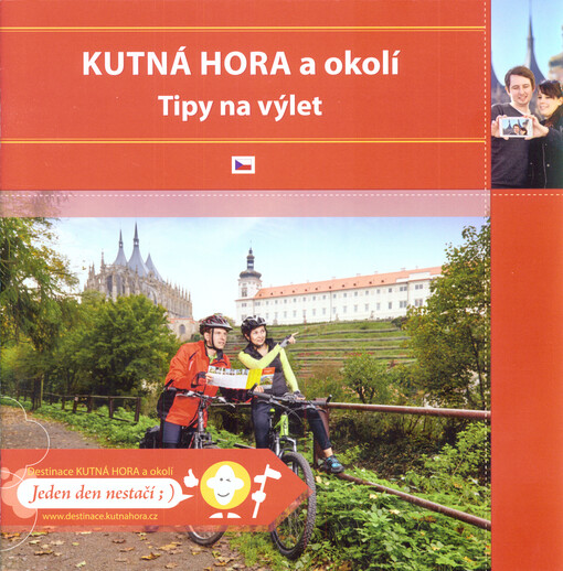 Kutná Hora a okolí : tipy na výlety