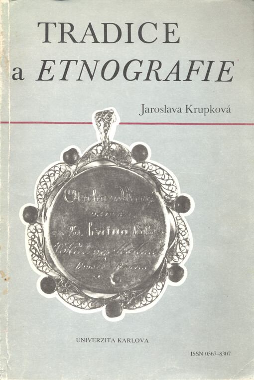 Tradice a etnografie :K úloze tradice ve vývoji kultury