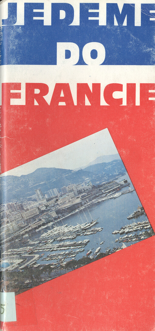 Jedeme do Francie: jazykový průvodce do kapsy