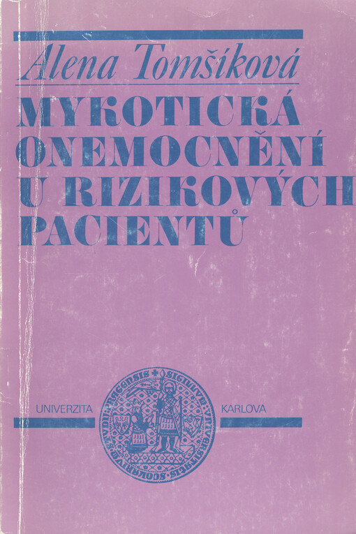 Mykotická onemocnění u rizikových pacientů