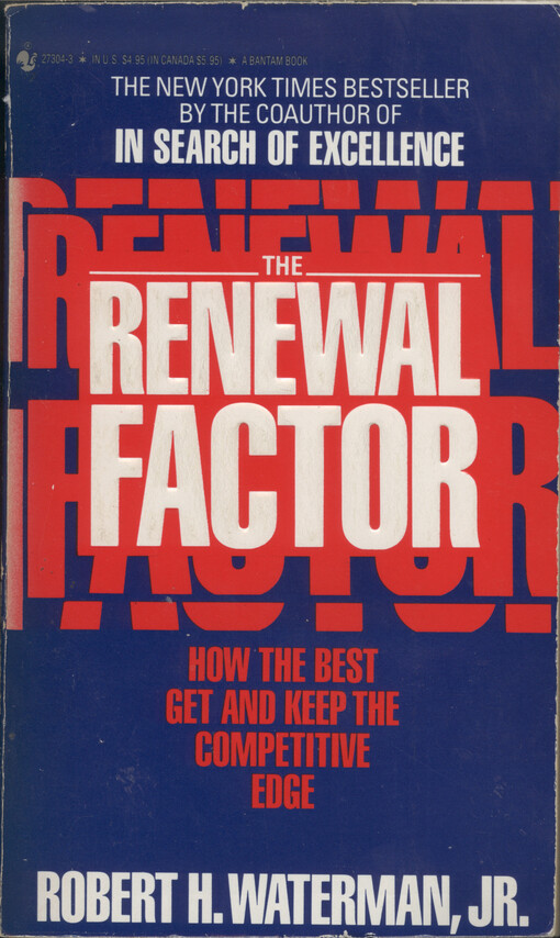 The renewal factor : how the best get and keep the competitive edge