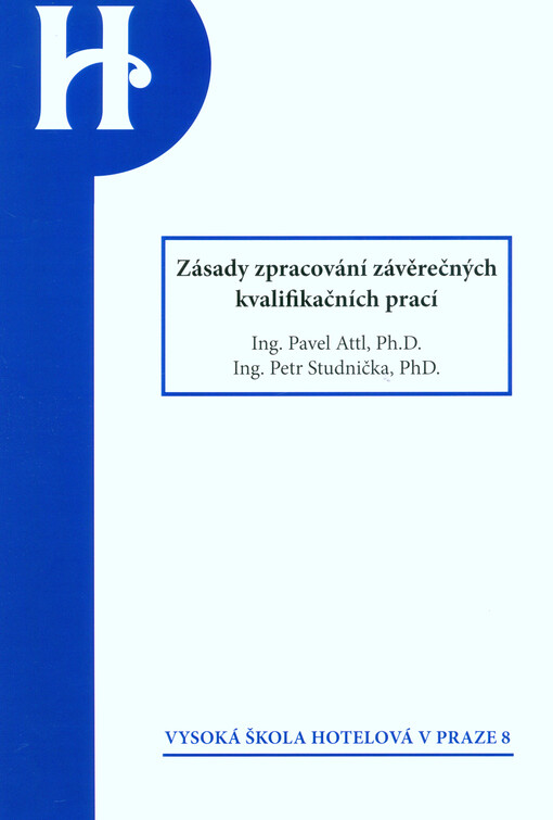 Zásady zpracování závěrečných kvalifikačních prací