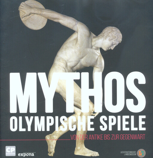 Mythos Olympische Spiele : von der Antike bis zur Gegenwart