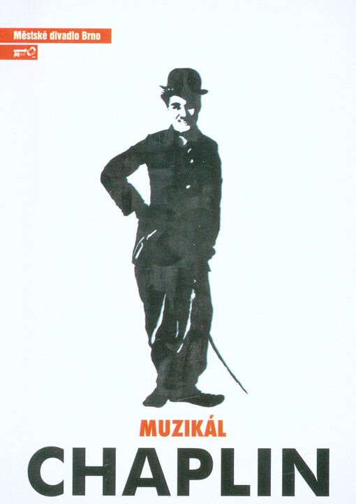 Thomas Meehan, Christopher Curtis, Chaplin : muzikál : pátá inscenace sedmdesáté druhé sezóny 2016/2017 : premiéra 21. ledna 2017 na Hudební scéně