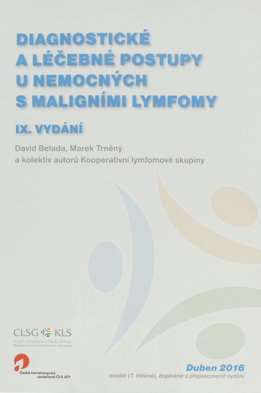 Diagnostické a léčebné postupy u nemocných s maligními lymfomy
