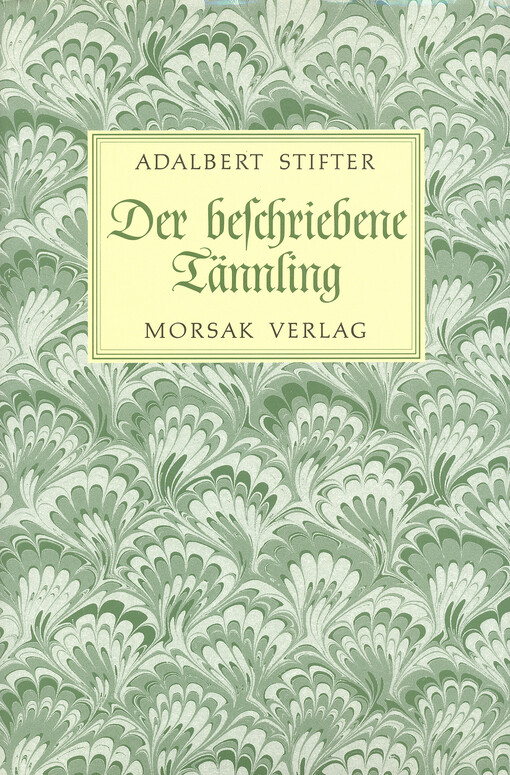 Der beschriebene Tännling : 1845