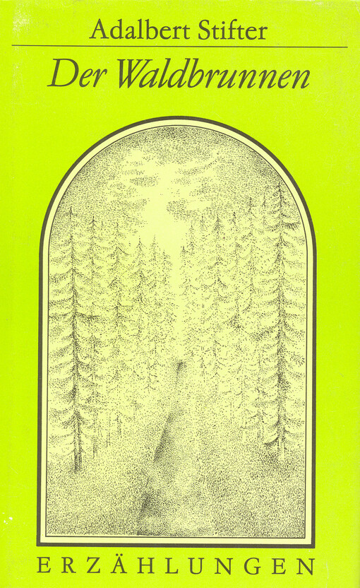 Der Waldbrunnen : Erzählungen