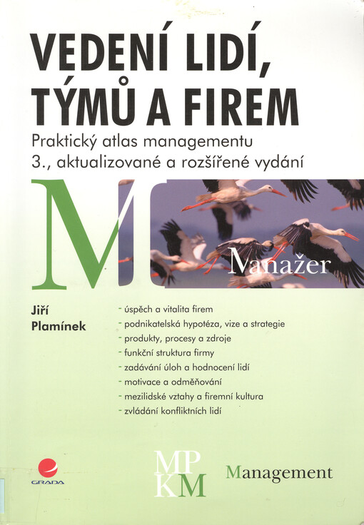 Vedení lidí, týmů a firem: praktický atlas managementu
