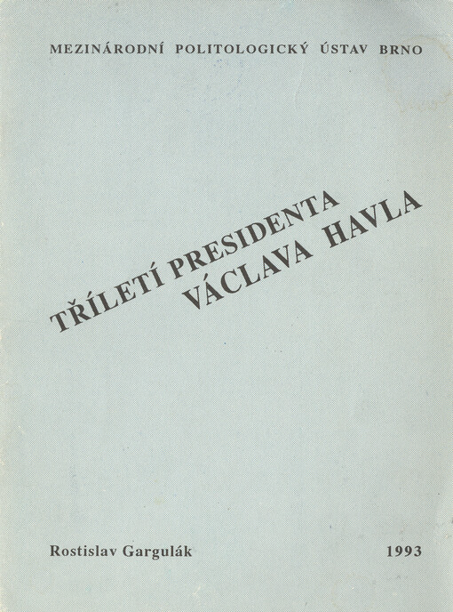 Tříletí presidenta Václava Havla