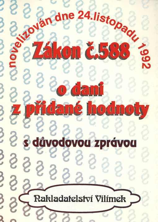 Zákon č. 588 České národní rady ze dne 24. 11. 1992 o dani z přidané hodnoty - novela