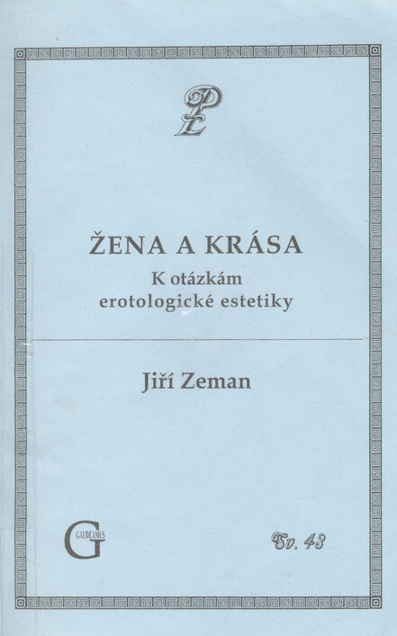Žena a krása : k otázkám erotologické estetiky