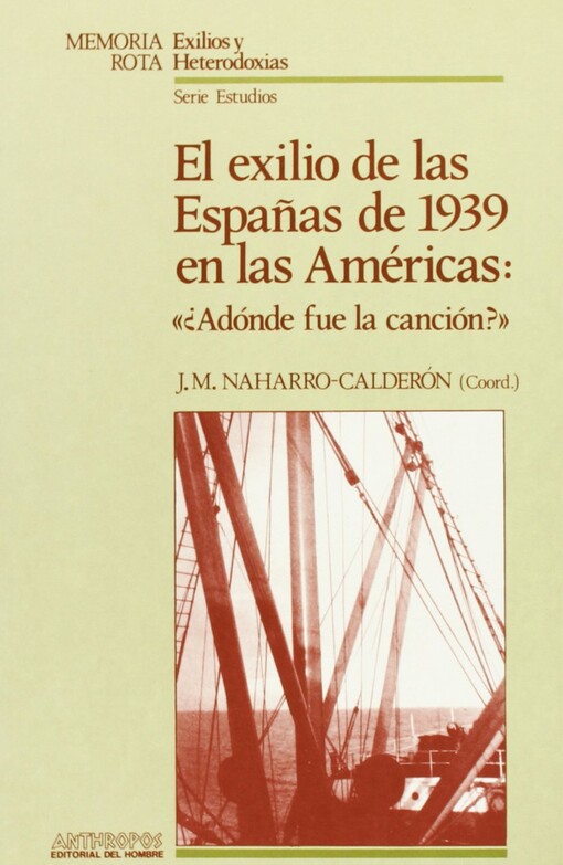 El exilio de las Españas de 1939 en las Américas : 