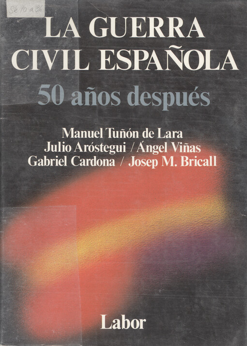 La Guerra Civil Española : 50 años después