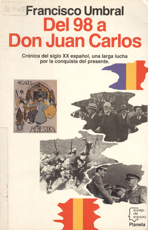 Del 98 a Don Juan Carlos