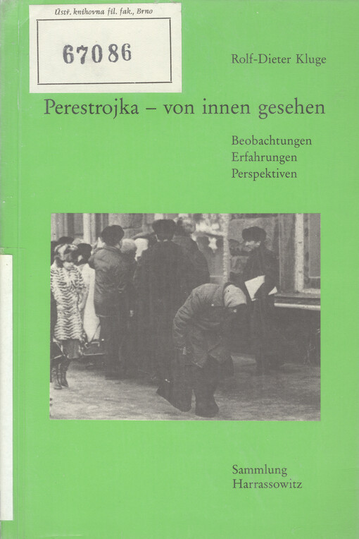 Perestrojka - von innen gesehen : Beobachtungen, Erfahrungen, Perspektiven
