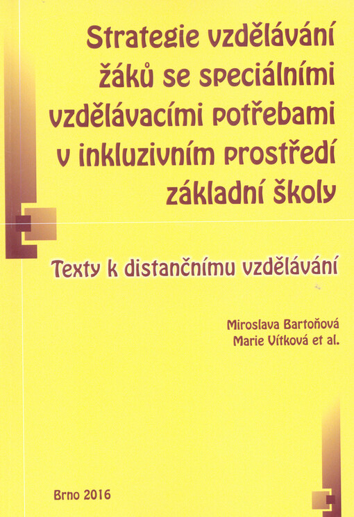 Strategie vzdělávání žáků se speciálními vzdělávacími potřebami v inkluzivním prostředí základní školy: texty k distančnímu vzdělávání