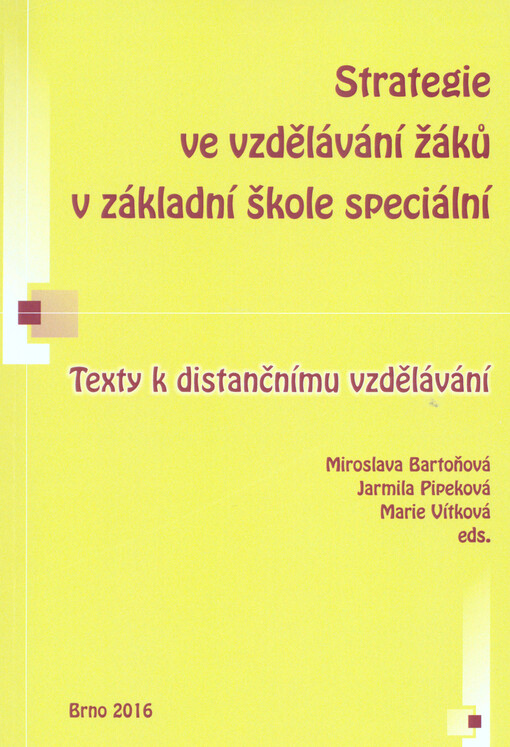 Strategie ve vzdělávání žáků v základní škole speciální : texty k distančnímu vzdělávání
