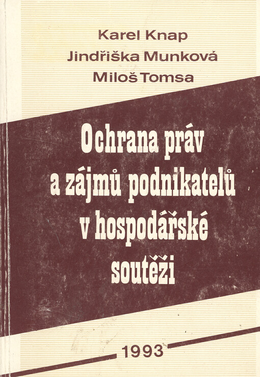 Ochrana práv a zájmů podnikatelů v hospodářské soutěži