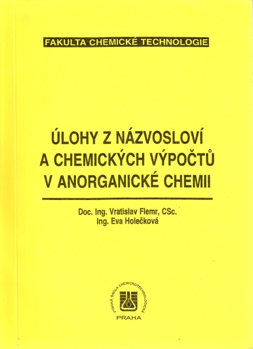 Úlohy z názvosloví a chemických výpočtů v anorganické chemii