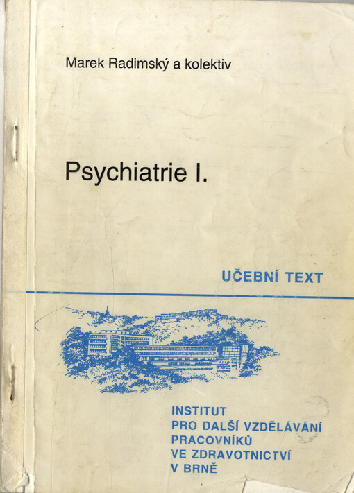 Psychiatrie 1, [Díl] 1