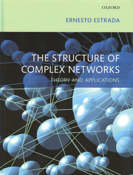 The structure of complex networks :theory and applications