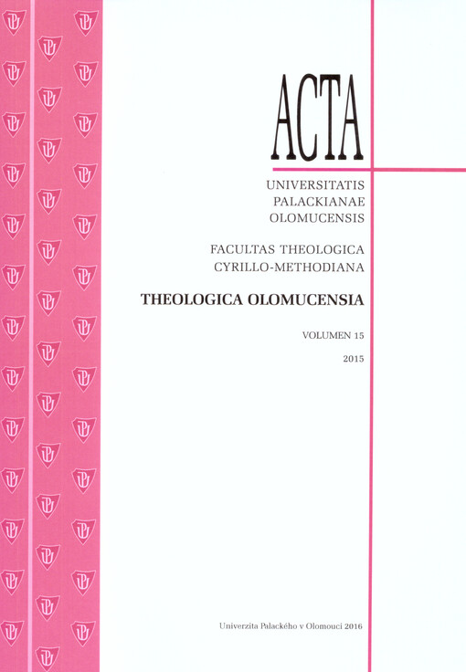 Acta Universitatis Palackianae Olomucensis. Facultas theologica Cyrillo-Methodiana. Theologica Olomucensia