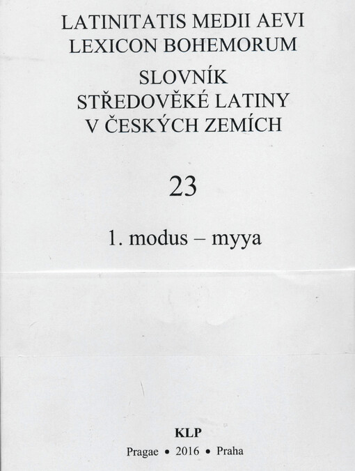 Slovník středověké latiny v českých zemích =Latinitatis medii aevi lexicon Bohemorum, 23. díl