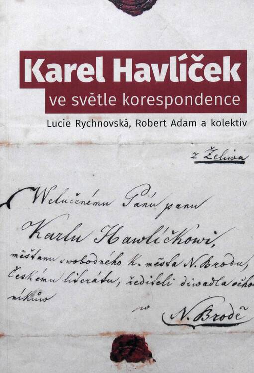 Karel Havlíček ve světle korespondence